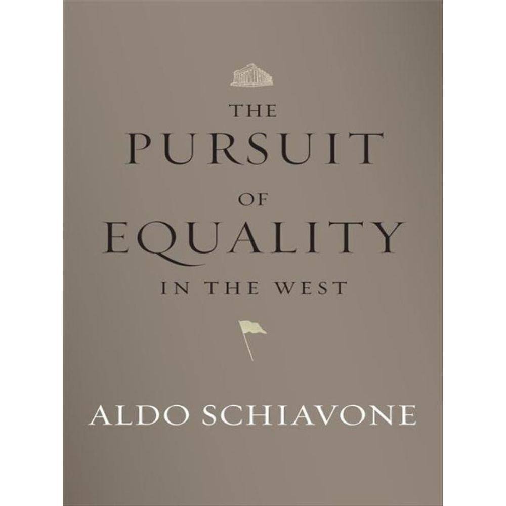 The Pursuit Of Equality In The West