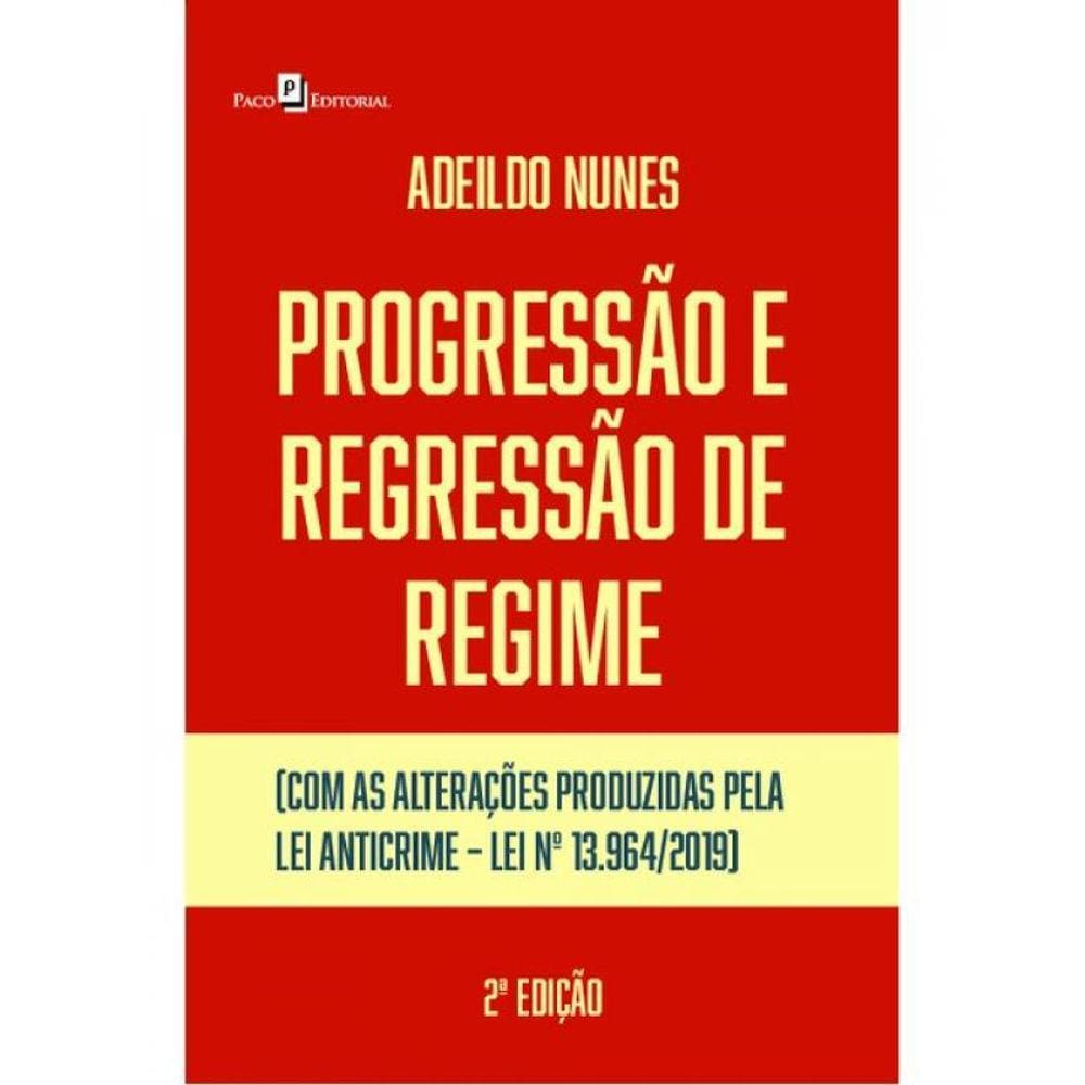 Progressão E Regressão De Regime
