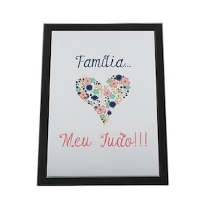 Quadro Com Moldura Familia É Meu Tudo