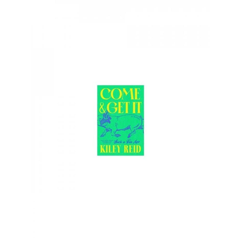 Come And Get It