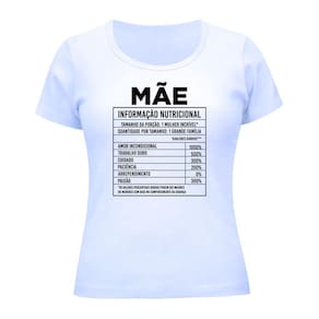 Camiseta Feminina Tabela Nutricional Mamãe Amor De Mãe