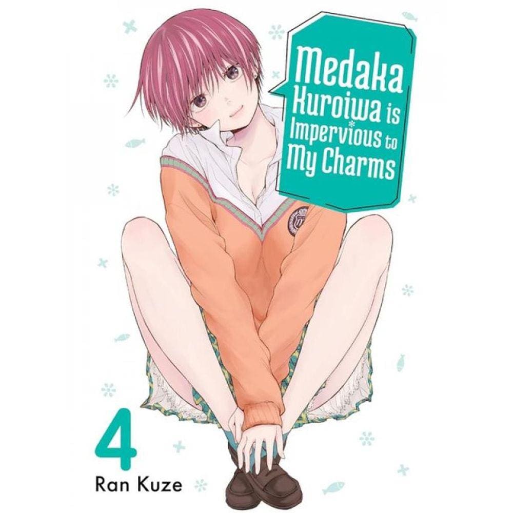 Medaka Kuroiwa Is Impervious To My Charms - Vol. 4