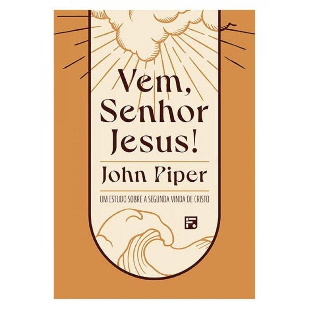 Vem, Senhor Jesus!
