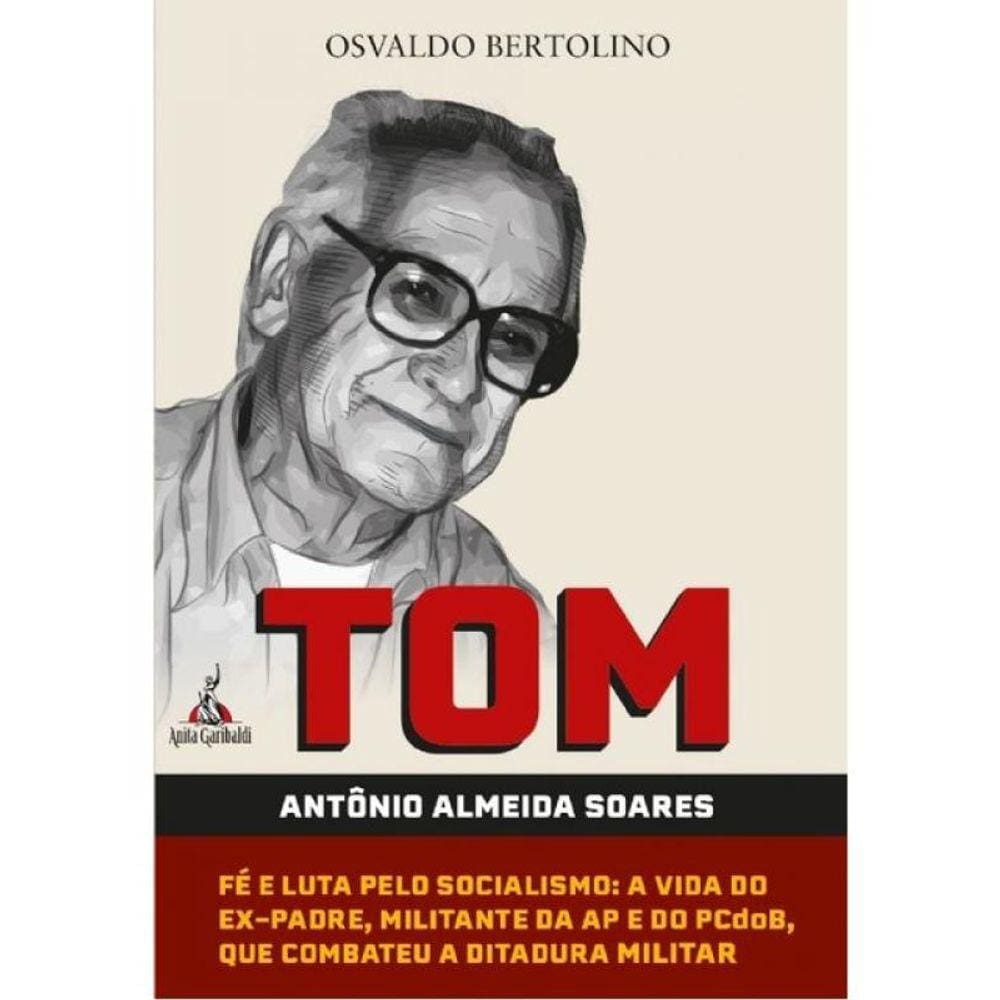 Tom - Fé E Luta Pelo Socialismo