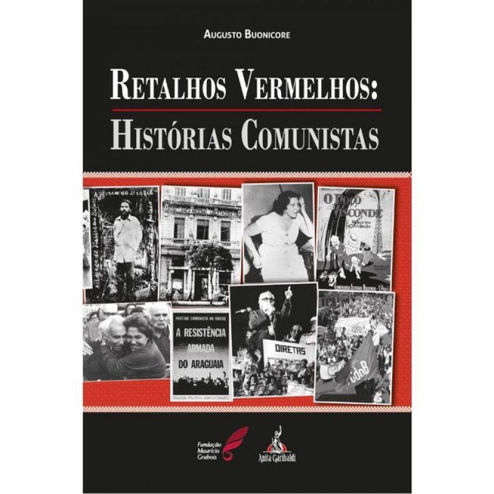Retalhos Vermelhos - Histórias Comunistas