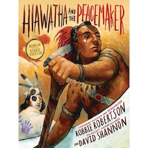 Hiawatha And The Peacemaker