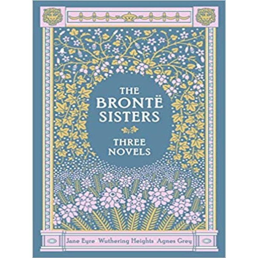 The Bronte Sisters - Three Novels