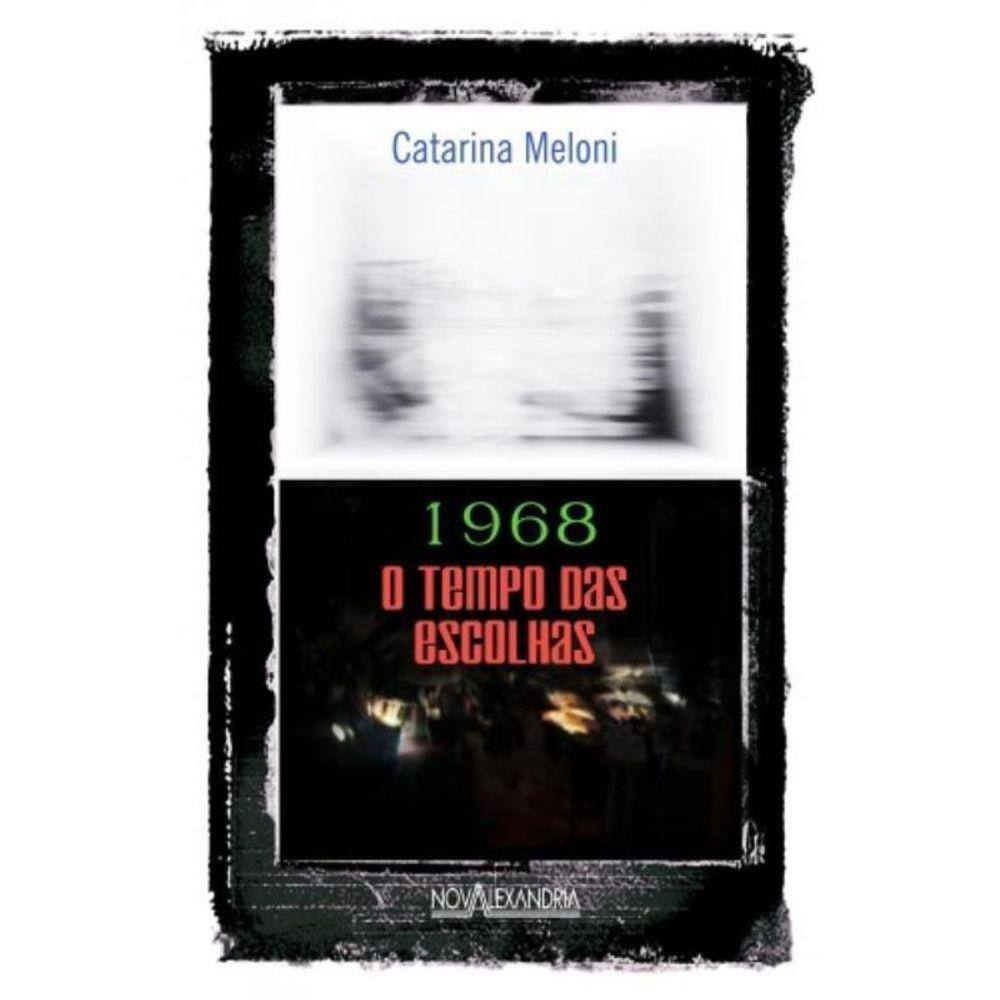 1968 - O Tempo Das Escolhas - 1