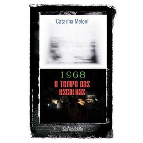 1968 - O Tempo Das Escolhas - 1