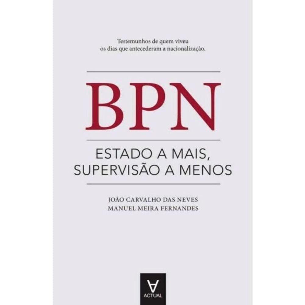 BPN - Estado a Mais, Supervisão a Menos