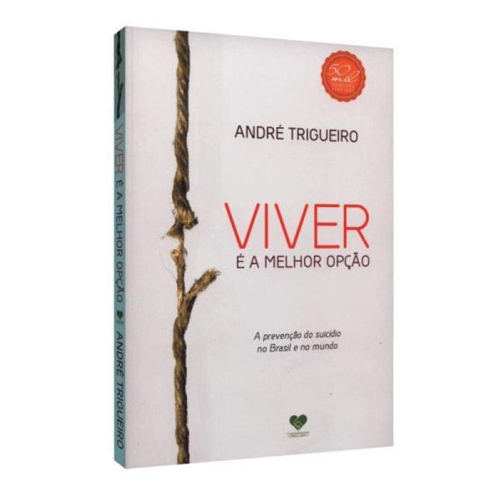 Viver É A Melhor Opção