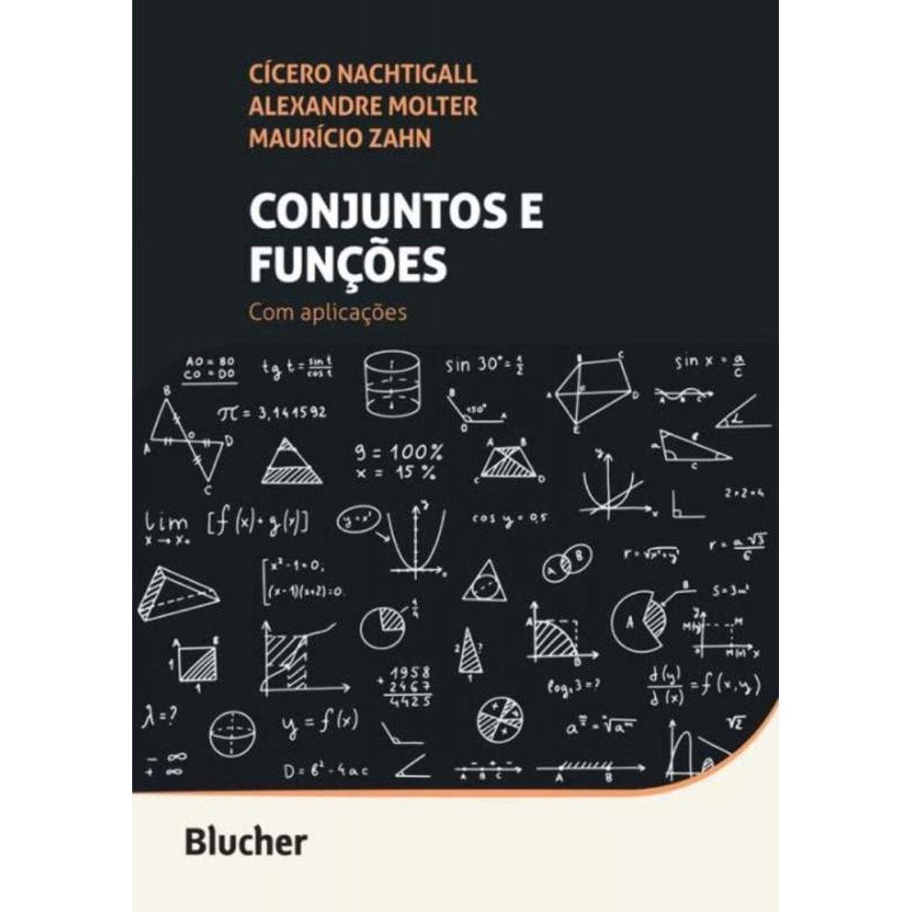 Conjuntos e Funções: Com Aplicações