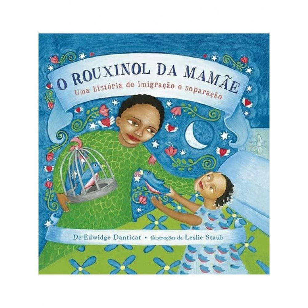 O Rouxinol Da Mamãe
