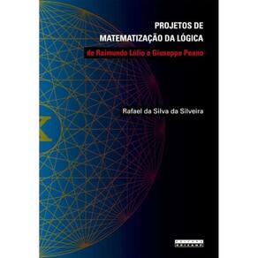 Projetos De Matematização Da Lógica