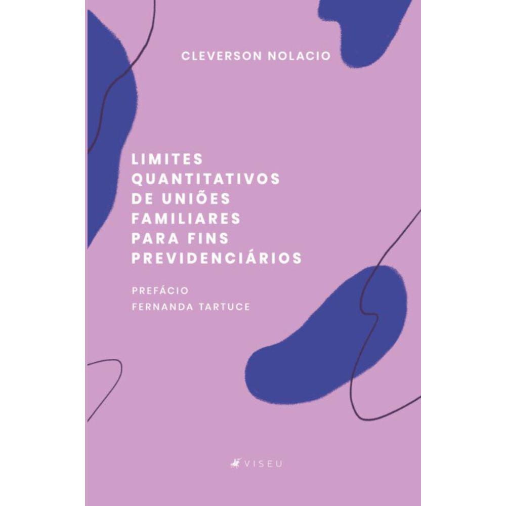 Limites quantitativos de uniões familiares para fins previdenciários
