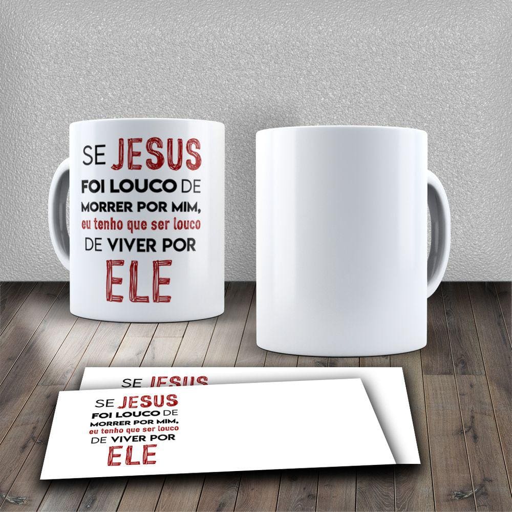 Canecas Personalizadas Evangelica Ele Vive