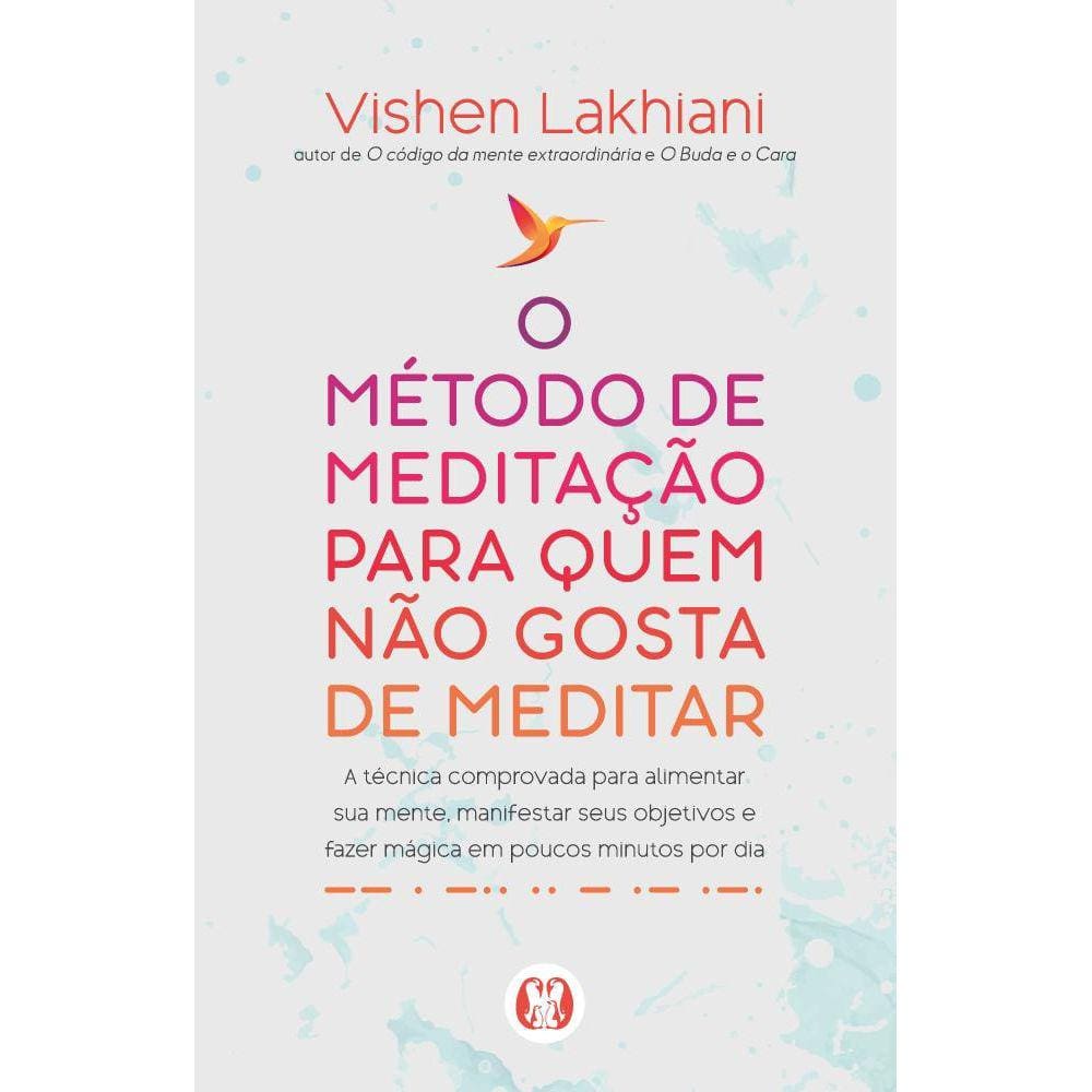 O método de meditação para quem não gosta de meditar