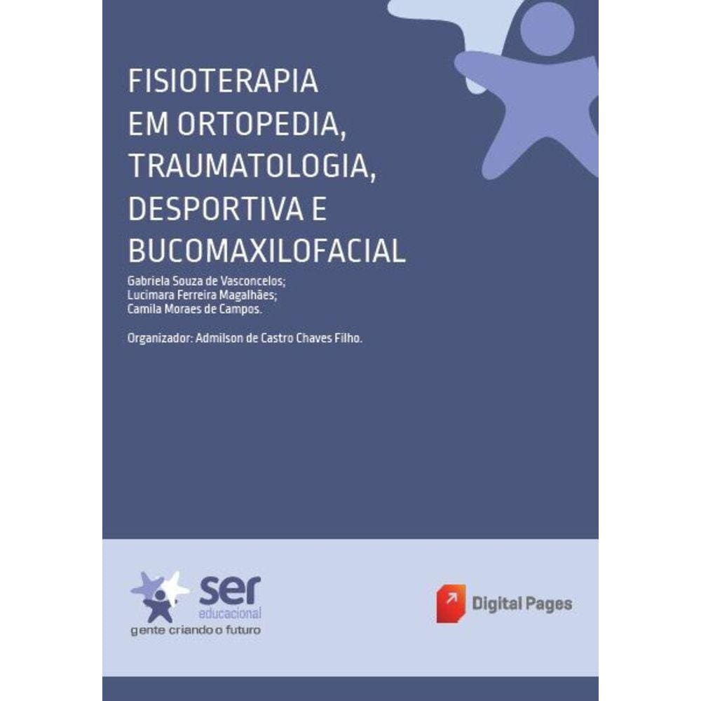 Fisioterapia em Ortopedia, Traumatologia, Desportiva e Bucomaxilofacial