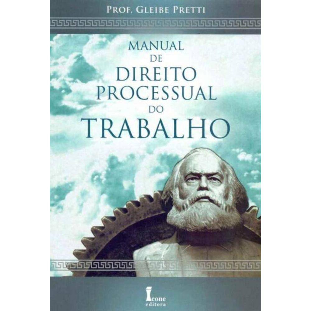 Manual de Direito Processual do Trabalho - 01Ed/10