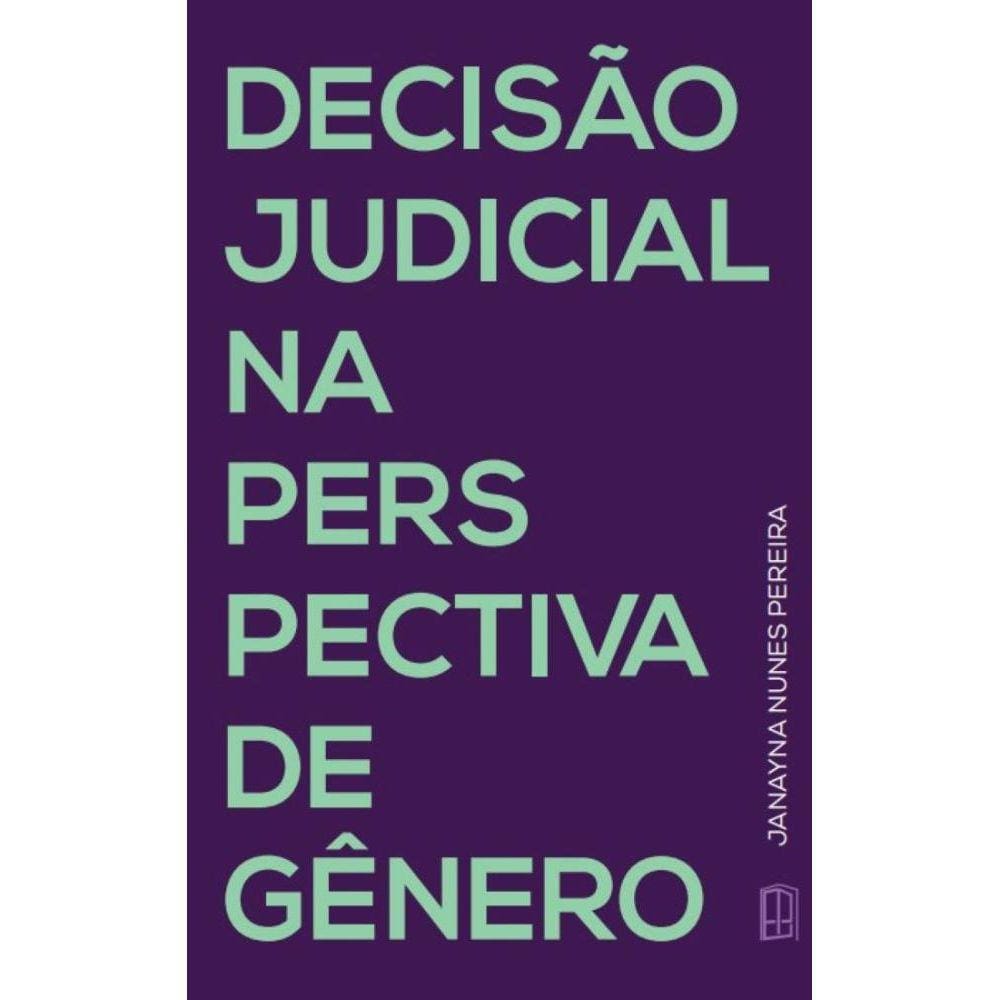 Decisão Judicial Na Perspectiva De Gênero