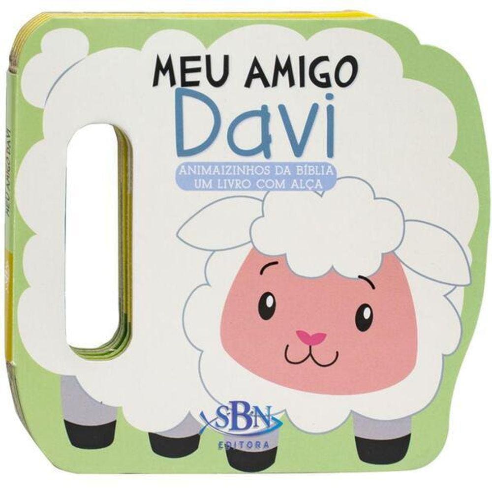 Animaizinhos da Bíblia - Um Livro com Alça: Meu Amigo Davi