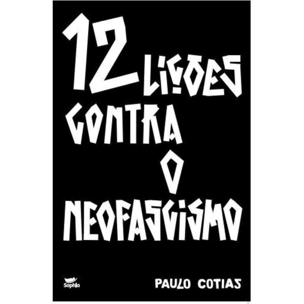 12 lições contra o neofascismo