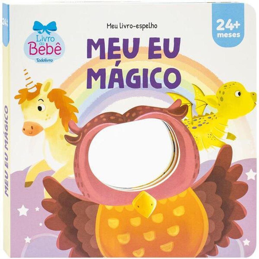 Meu Livro-Espelho: Meu Eu Mágico
