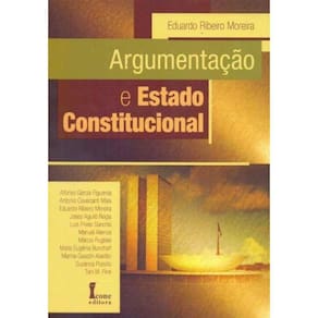 Argumentação e Estado Constitucional - 01Ed/12