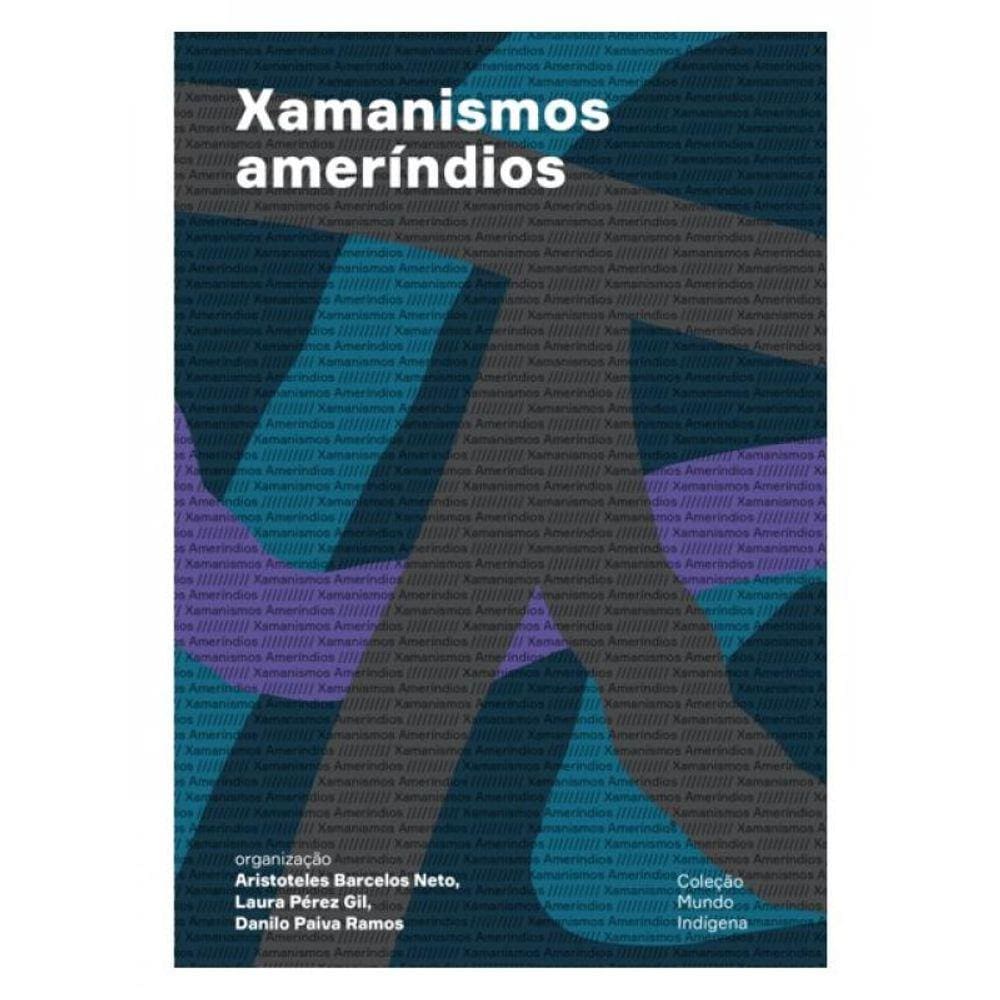 Xamanismos Ameríndios