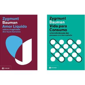 Kit 2 Livros Zygmunt Bauman Amor Líquido + Vida Para Consumo