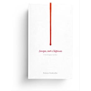 Sangue, Suor E Lágrimas