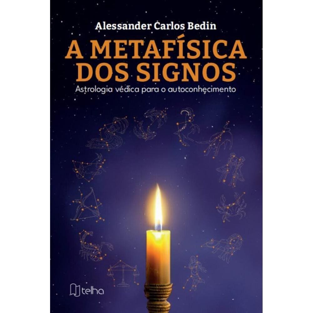 A metafísica dos signos: astrologia védica para o autoconhecimento