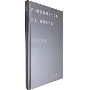 Livro Físico Pinacoteca de Brera: Milão Alessandra Fregolent Coleção Os Grandes Museus do Mundo