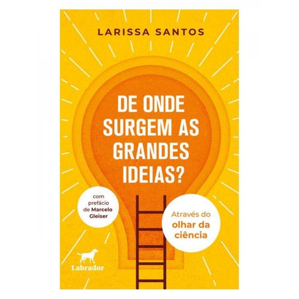 De Onde Surgem As Grandes Ideias?