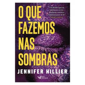 O Que Fazemos Nas Sombras – Sucesso Do Goodreads Na Categoria Best Mistery & Thriller 2022