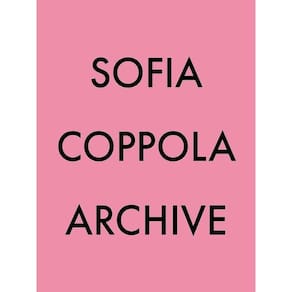 Archive - Sofia Coppola