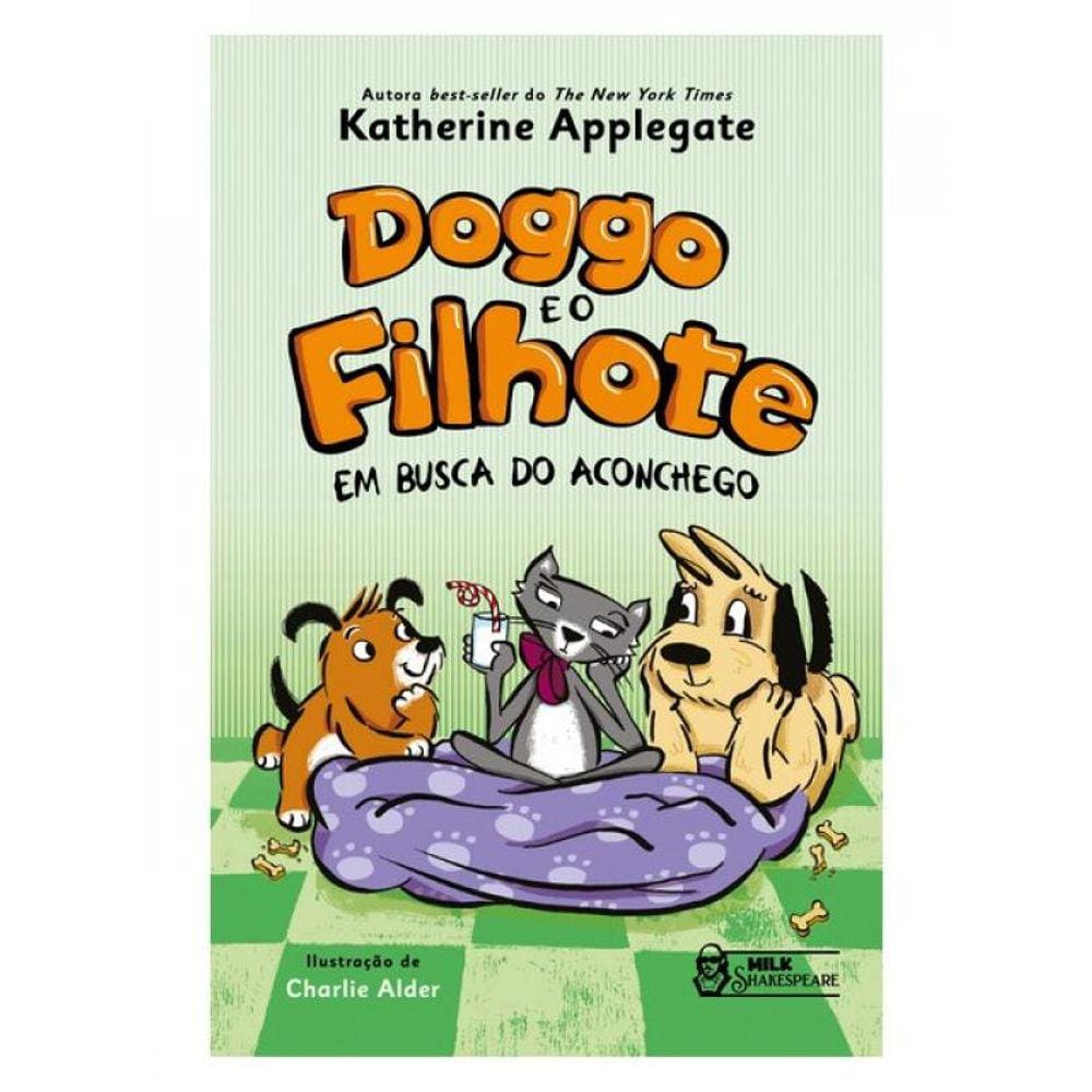 Doggo E O Filhote - Em Busca Do Aconchego Vol. 03
