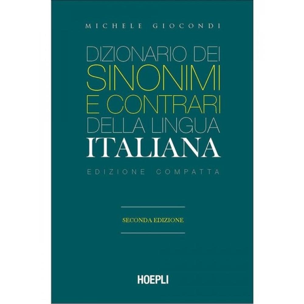 Dizionario Dei Sinonimi E Contrari Della Lingua Italiana