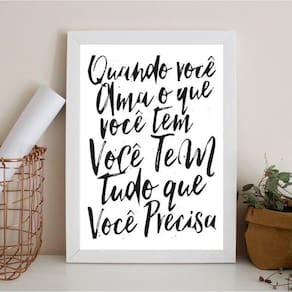 Quadro Ame O Que Você Tem - Lei Atração 24X18Cm