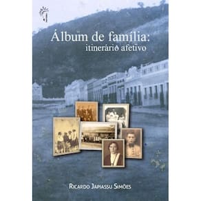 Álbum de família: itinerário afetivo