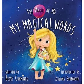 My Magical Words - Teach Kids To Use Words To Boost Their Confidence And Self-Esteem!