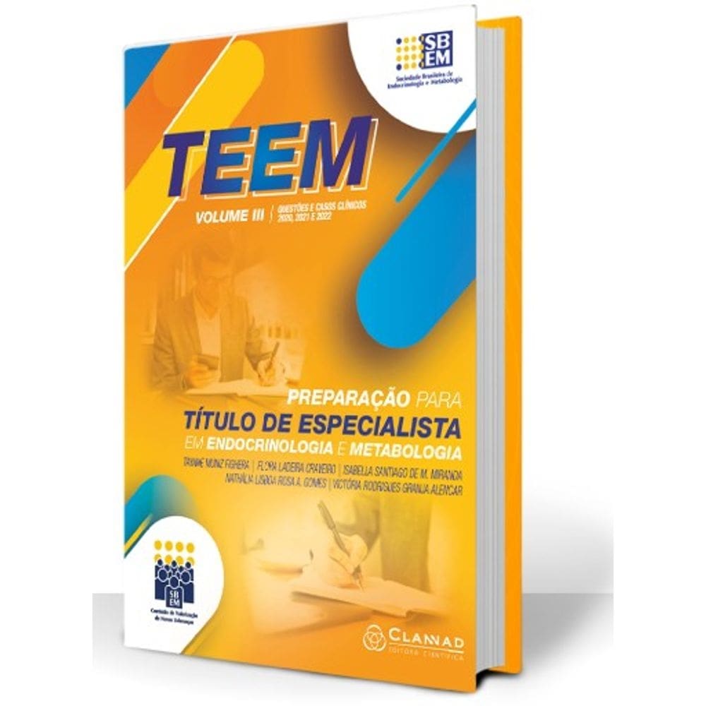 TEEM: Preparação para Título de Especialista em Endocrinologia e Metabologia Vol. III