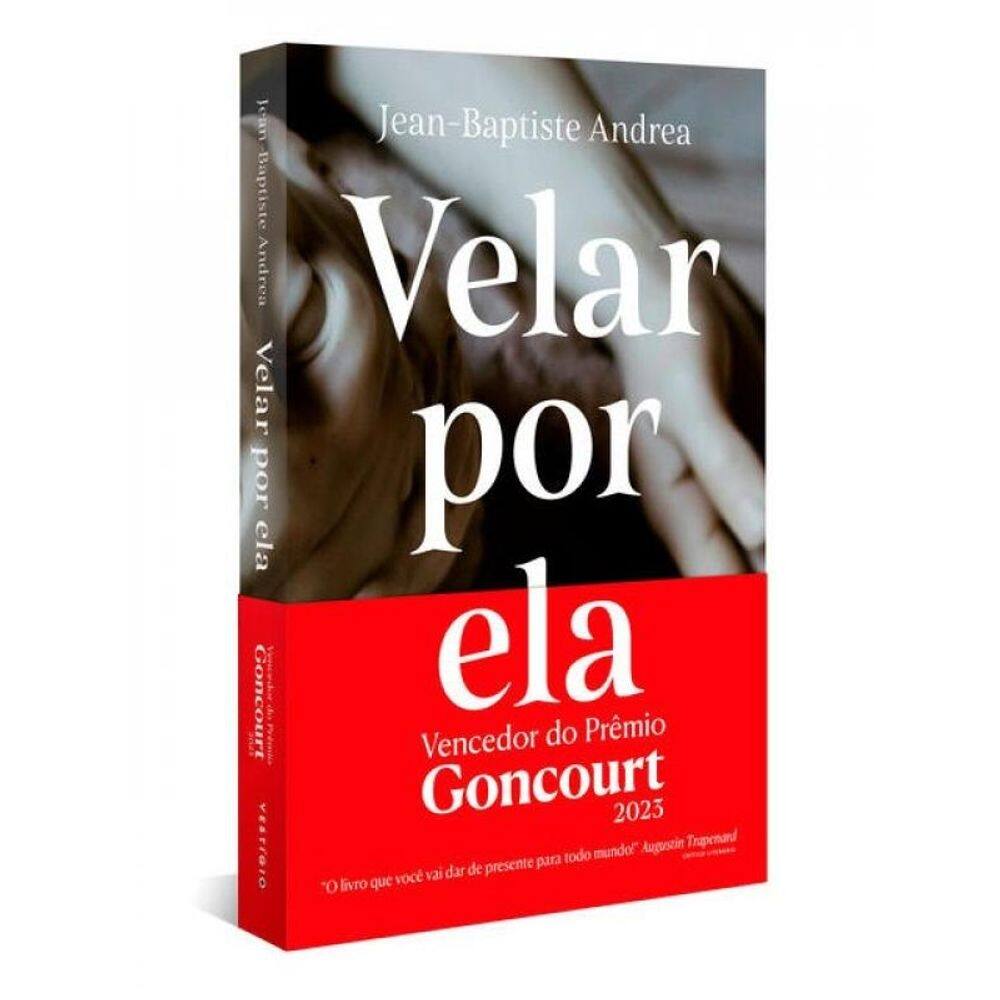 Velar Por Ela (Vencedor Do Goncourt 2023)