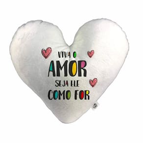Almofada Coração Pelúcia Viva o Amor Seja Ele Como For Namorados Tamanho:P