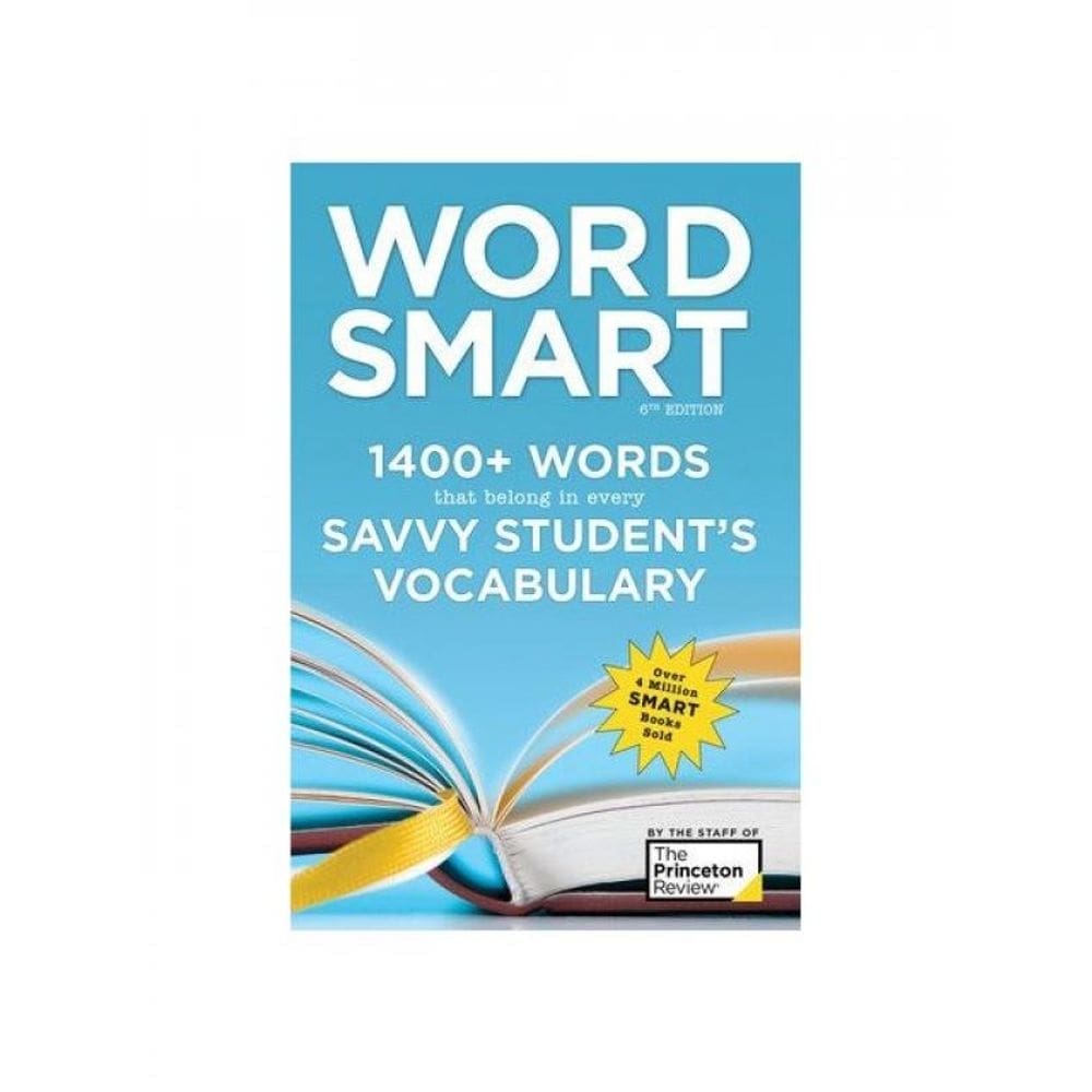 Word Smart- 1400+ Words That Belong In Every Savvy Student`S Vocabulary