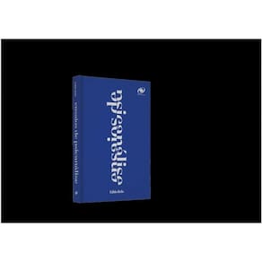 Ensaios De Psicanálise E Alguma Poesia