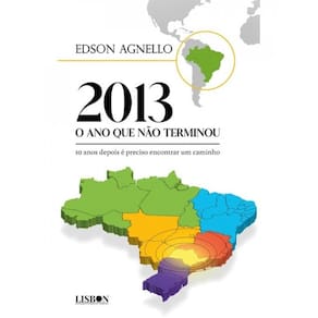 2013 O Ano Que Não Terminou