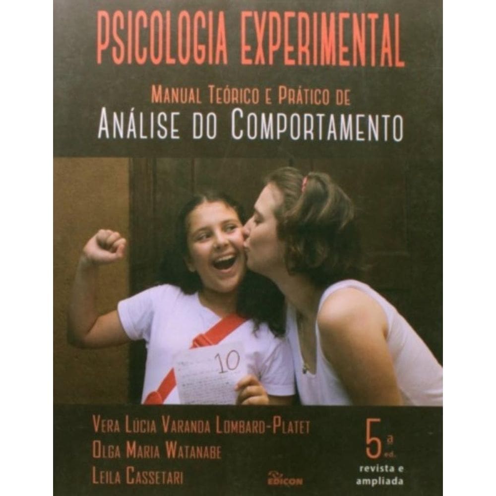 Psicologia Experimental : Manual Teorico E Pratico