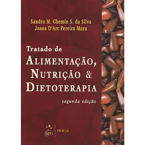 Livro Tratado De Alimentação, Nutrição E Dietoterapia