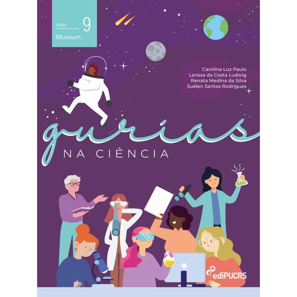 Gurias na ciência: Roteiro de atividades educativas